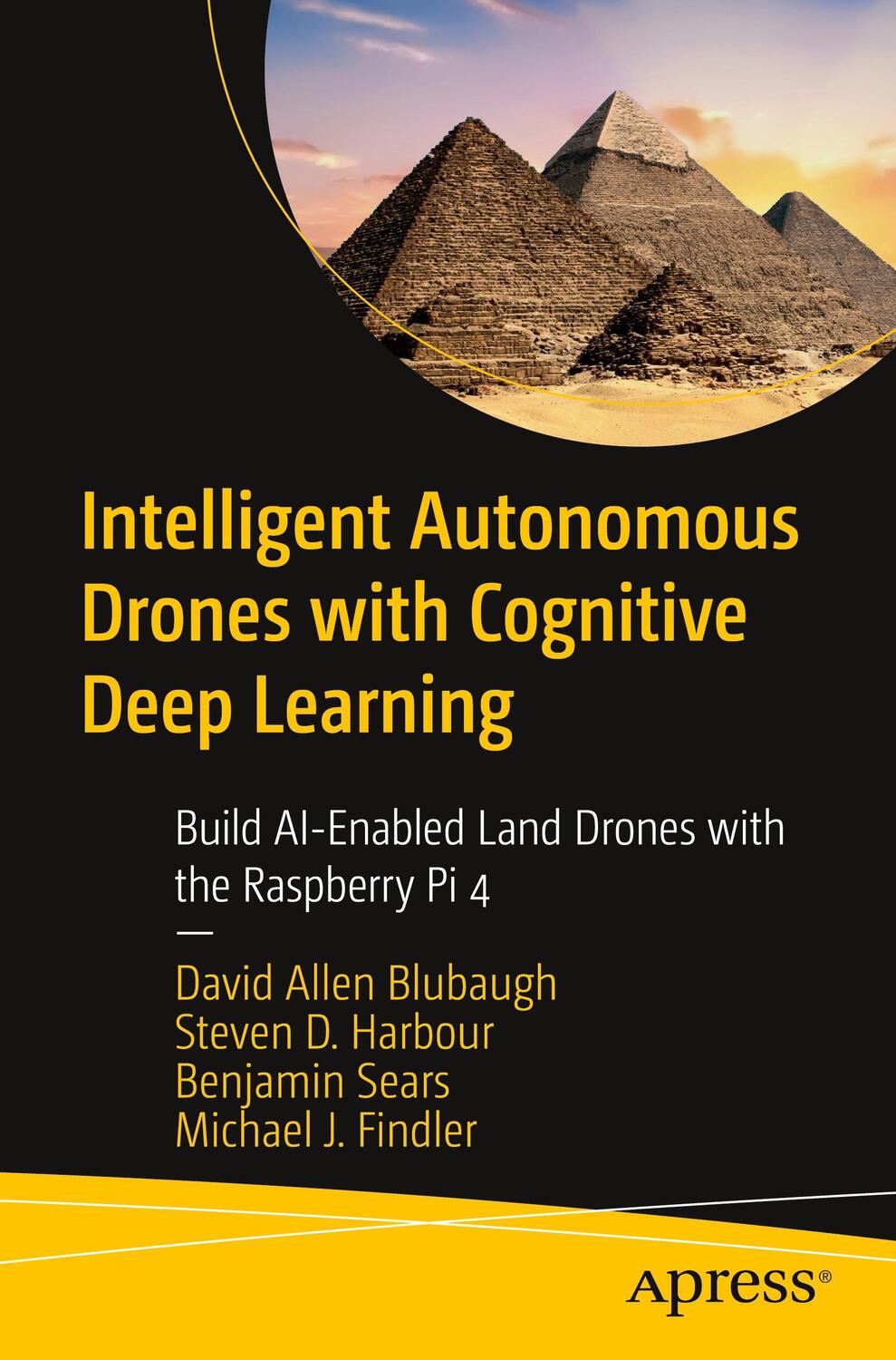 Cover: 9781484268025 | Intelligent Autonomous Drones with Cognitive Deep Learning | Buch