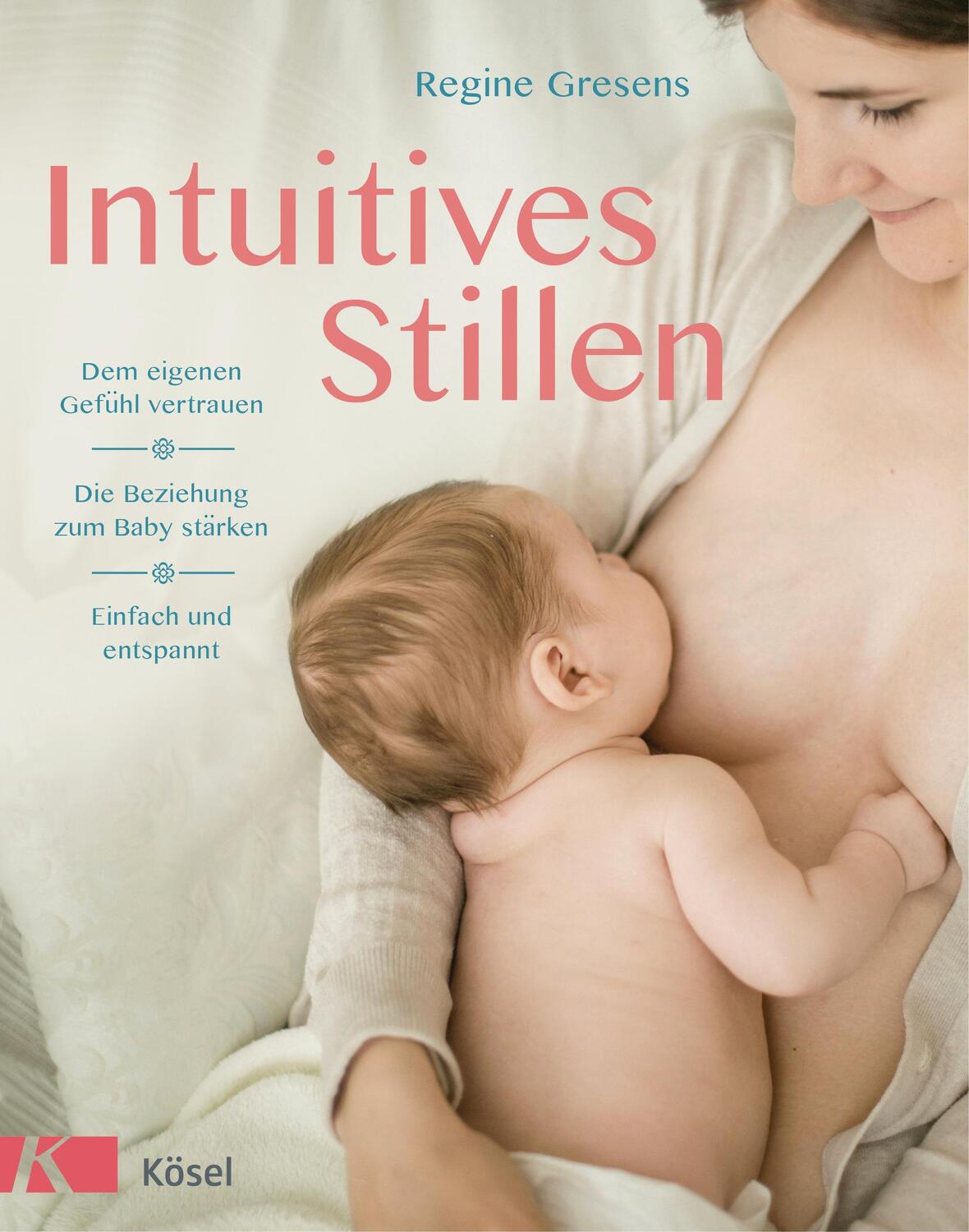 Cover: 9783466310616 | Intuitives Stillen | Regine Gresens | Taschenbuch | Deutsch | 2016