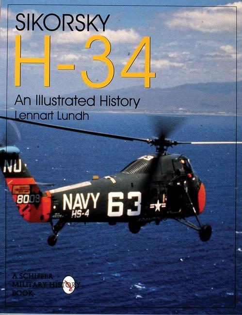 Cover: 9780764305221 | Sikorsky H-34: An Illustrated History | An Illustrated History | Lundh
