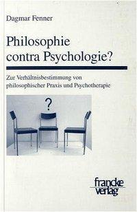 Cover: 9783772080937 | Philosophie contra Psychologie? | Dagmar Fenner | Taschenbuch | 181 S.