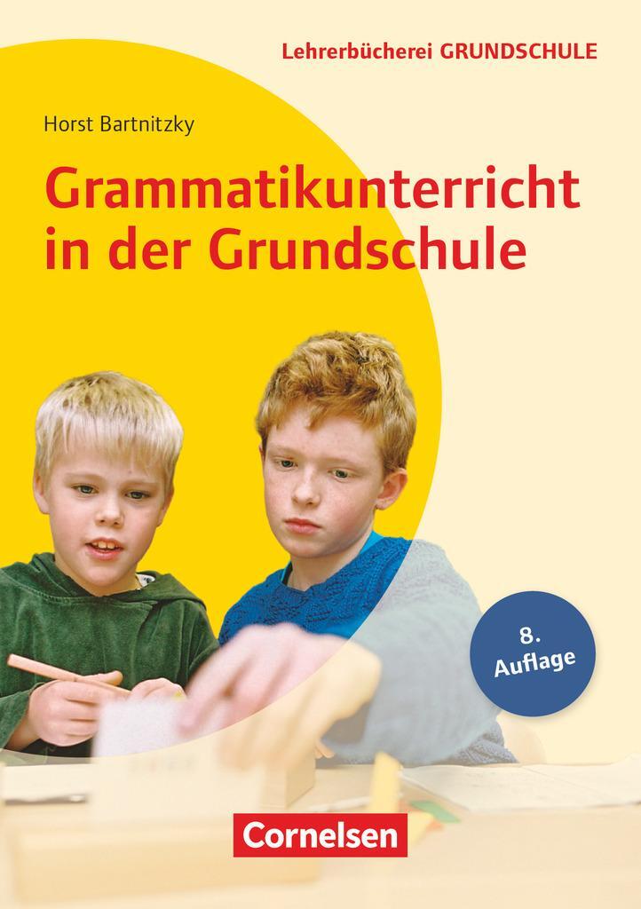 Cover: 9783589050659 | Grammatikunterricht in der Grundschule 1.-4. Schuljahr | Bartnitzky