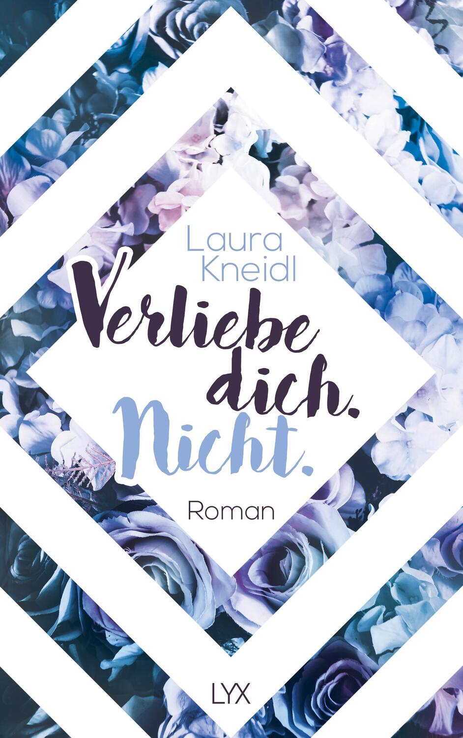 Cover: 9783736321069 | Verliebe dich. Nicht. | Laura Kneidl | Taschenbuch | 464 S. | Deutsch