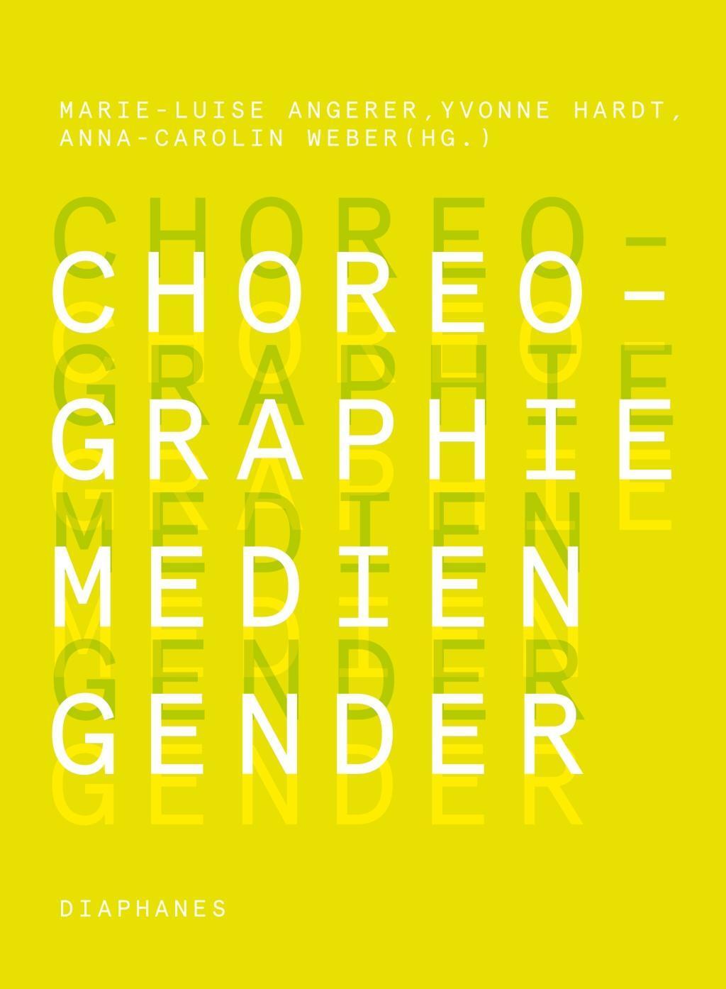 Cover: 9783037344170 | Choreographie, Medien, Gender | hors série | Taschenbuch | 240 S.