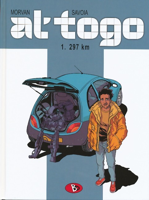 Cover: 9783938698297 | al'togo 1 | 297 km, al'togo 1 | Jean David Morvan | Buch | 48 S.
