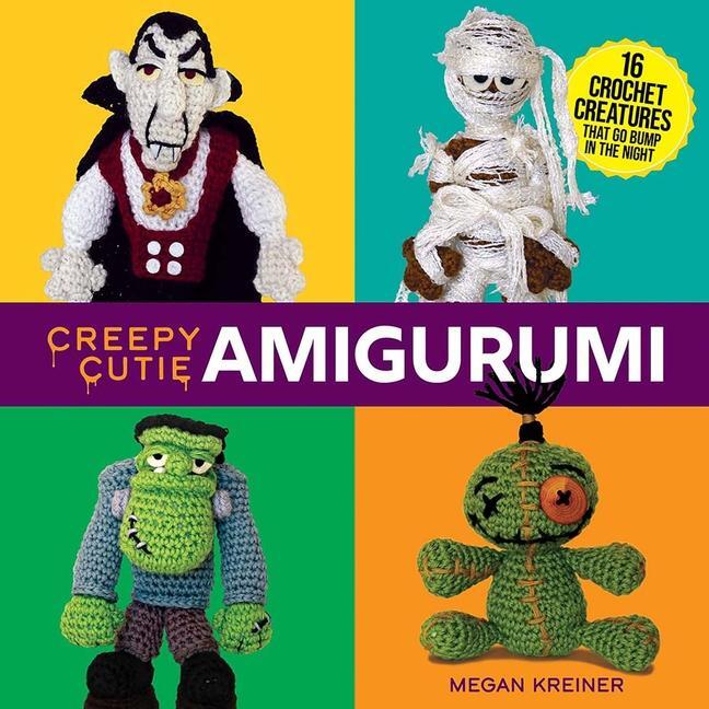 Cover: 9780486852126 | Creepy Cutie Amigurumi: 17 Crochet Creatures That Go Bump in the Night