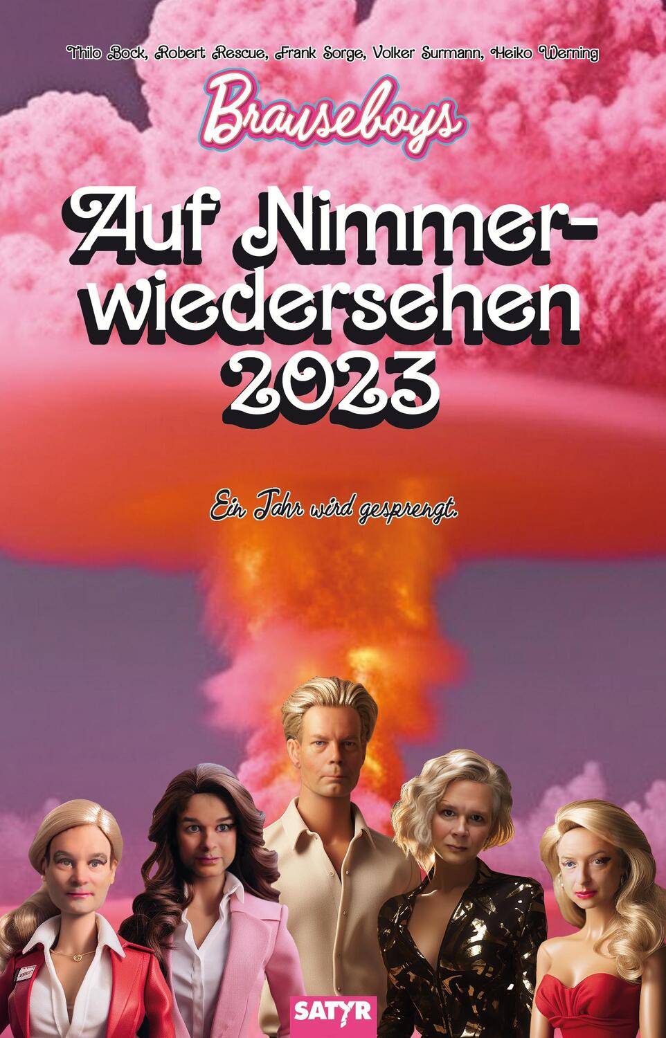 Cover: 9783947106530 | Auf Nimmerwiedersehen 2023 | Brauseboys (u. a.) | Taschenbuch | 160 S.