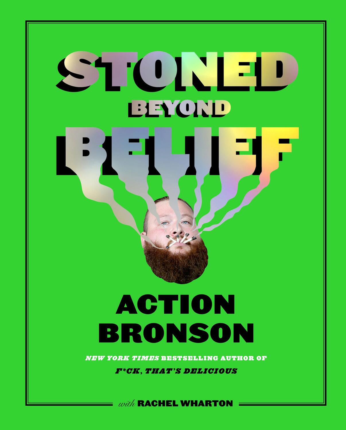 Cover: 9781419734434 | Stoned Beyond Belief | Action Bronson (u. a.) | Buch | Englisch | 2019