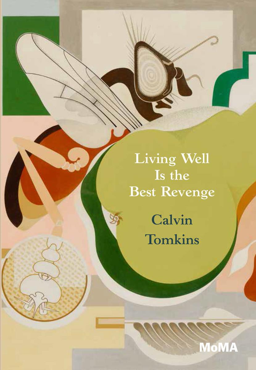 Cover: 9780870708978 | Living Well is the Best Revenge | Calvin Tomkins | Taschenbuch | 2013