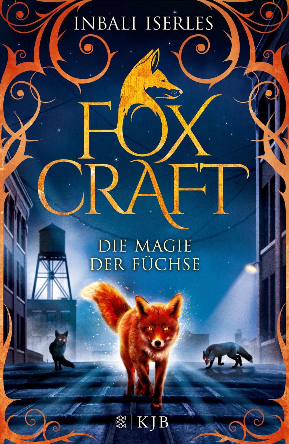 Cover: 9783737351799 | Foxcraft 01 - Die Magie der Füchse | Inbali Iserles | Buch | Foxcraft