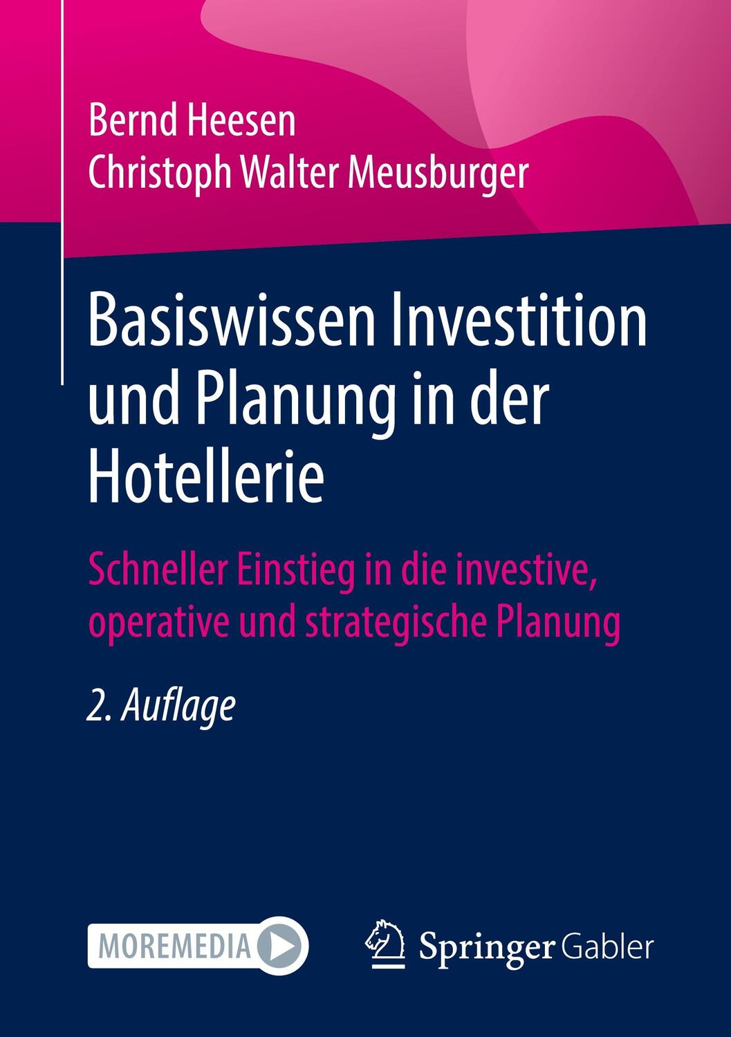 Cover: 9783658309787 | Basiswissen Investition und Planung in der Hotellerie | Heesen (u. a.)