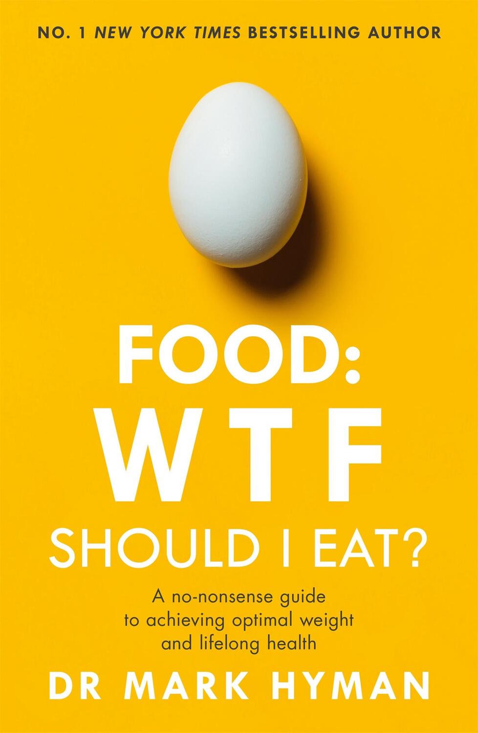 Cover: 9781473681309 | Food: WTF Should I Eat? | Mark Hyman | Taschenbuch | Englisch | 2020