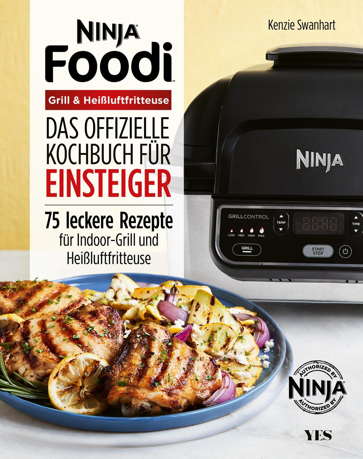 Cover: 9783969050903 | Ninja Foodi Grill &amp; Heißluftfritteuse | Kenzie Swanhart | Taschenbuch