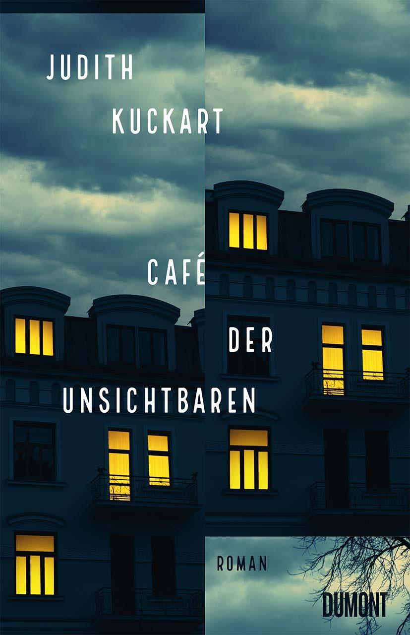 Cover: 9783832181567 | Café der Unsichtbaren | Roman | Judith Kuckart | Buch | Lesebändchen
