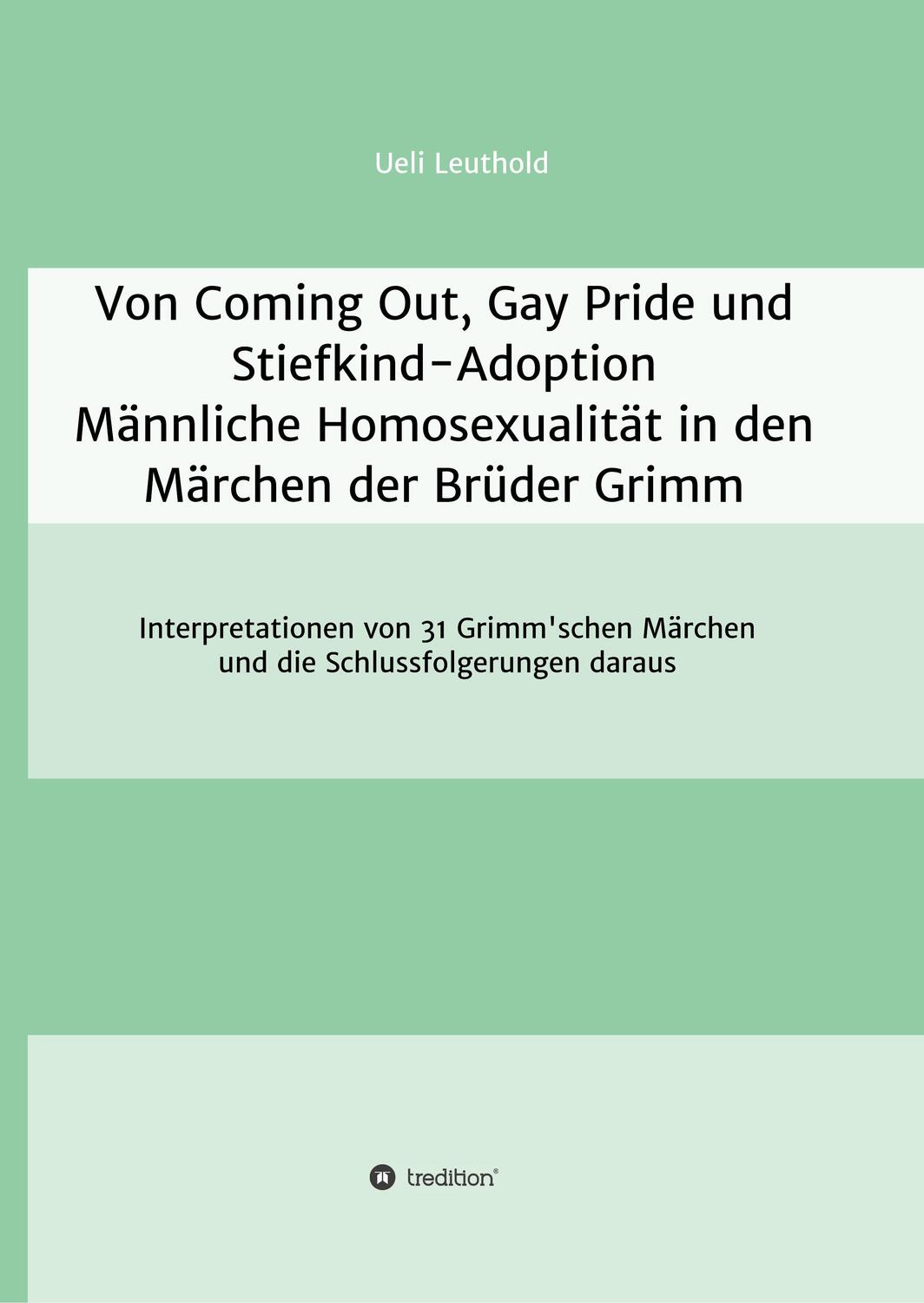Cover: 9783743943889 | Von Coming Out, Gay Pride und Stiefkind-Adoption - Männliche...