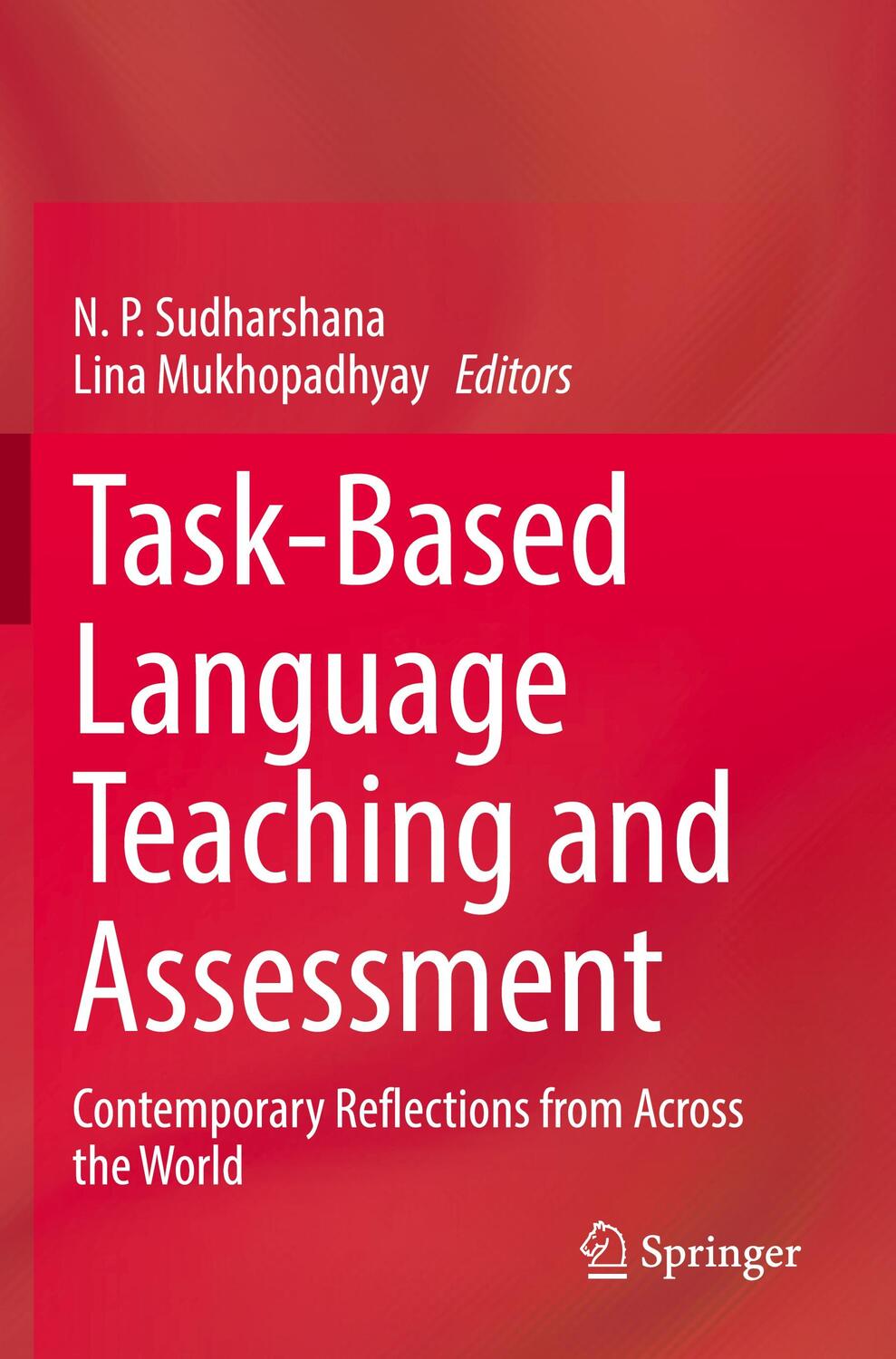 Cover: 9789811642289 | Task-Based Language Teaching and Assessment | Mukhopadhyay (u. a.)