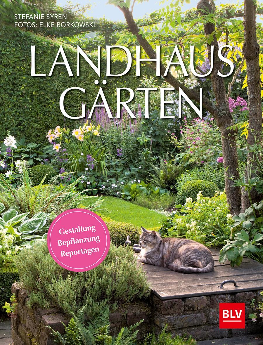 Cover: 9783835418042 | Landhaus-Gärten | Gestaltung Bepflanzung Reportagen | Stefanie Syren