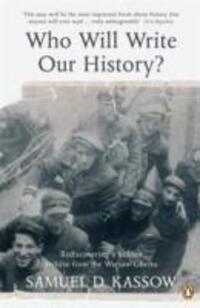 Cover: 9780141039688 | Who Will Write Our History? | Samuel. D Kassow | Taschenbuch | 2009