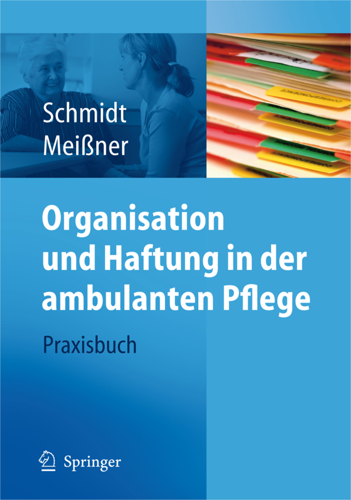 Cover: 9783540793311 | Organisation und Haftung in der ambulanten Pflege | Praxisbuch | Buch