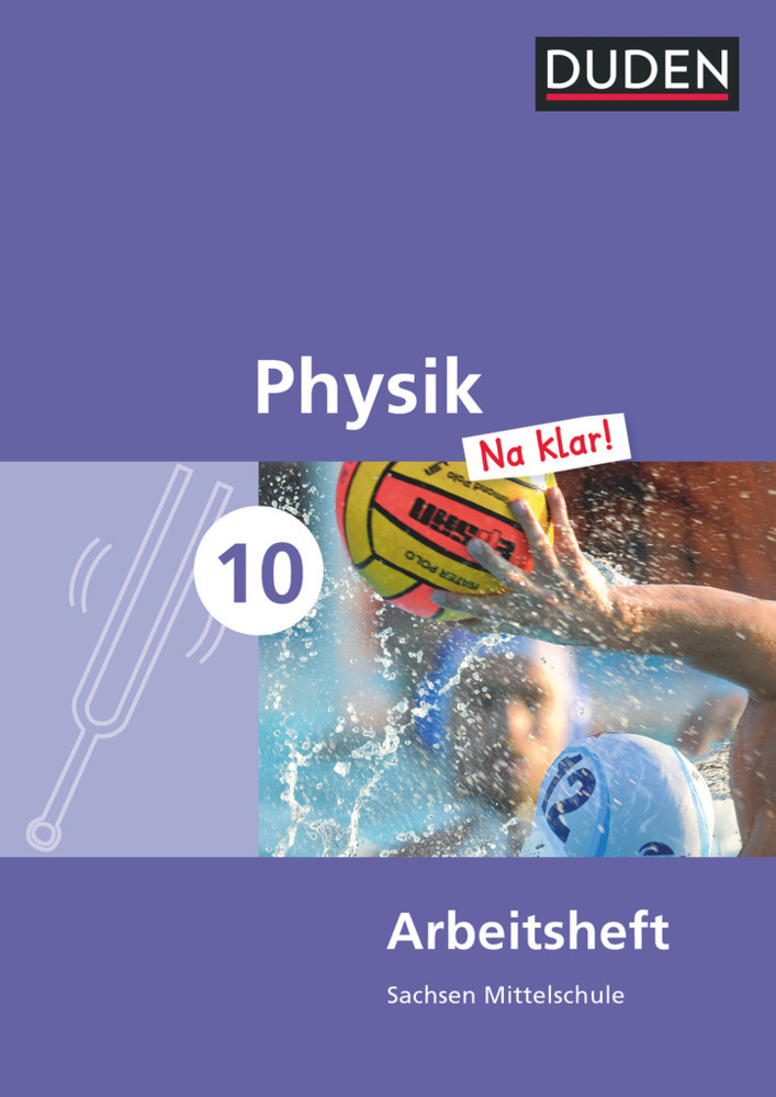 Cover: 9783835531970 | Physik Na klar! - Mittelschule Sachsen - 10. Schuljahr | Arbeitsheft