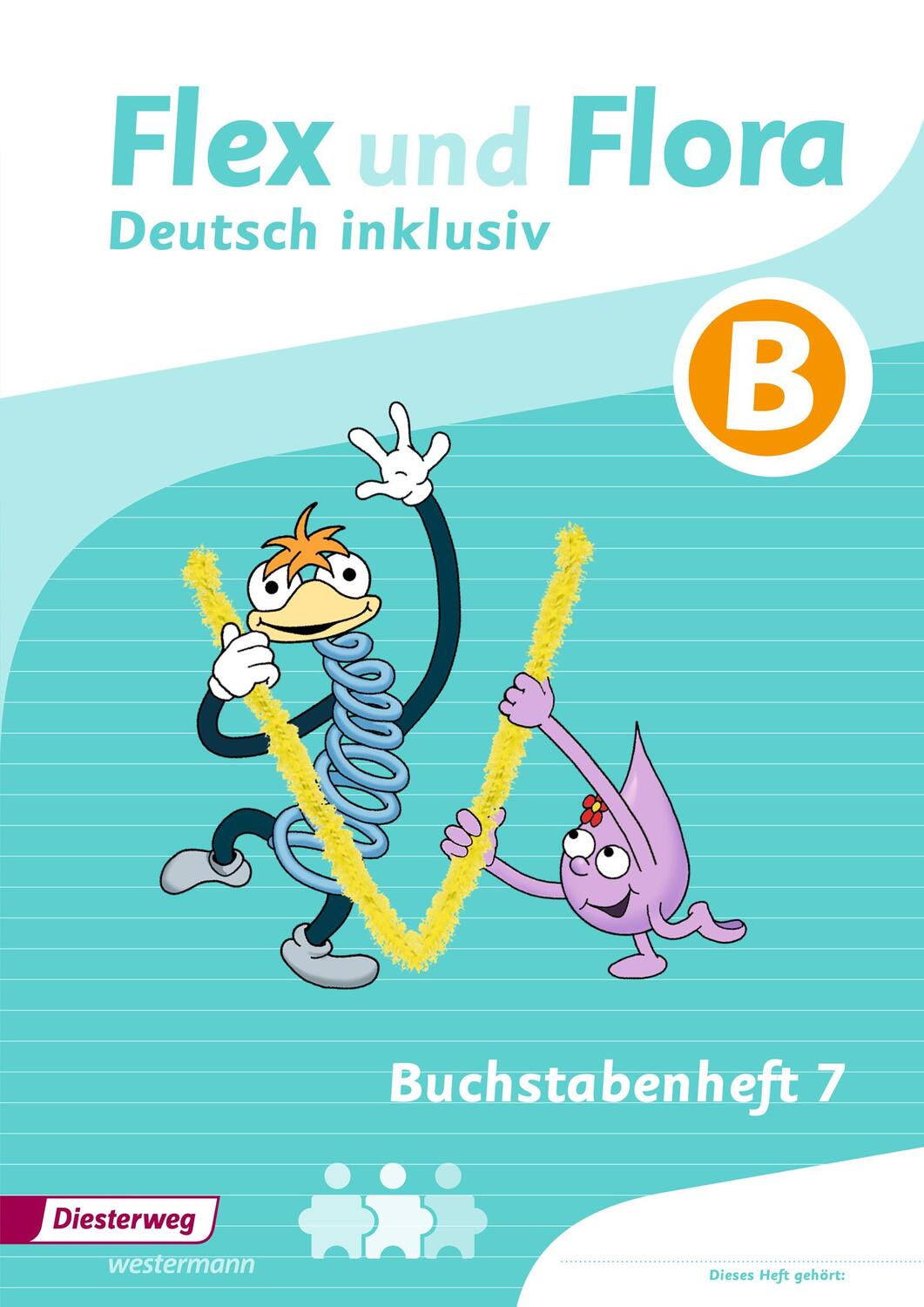 Cover: 9783425147147 | Flex und Flora - Zusatzmaterial. Buchstabenheft 7 inklusiv (B) | 2018