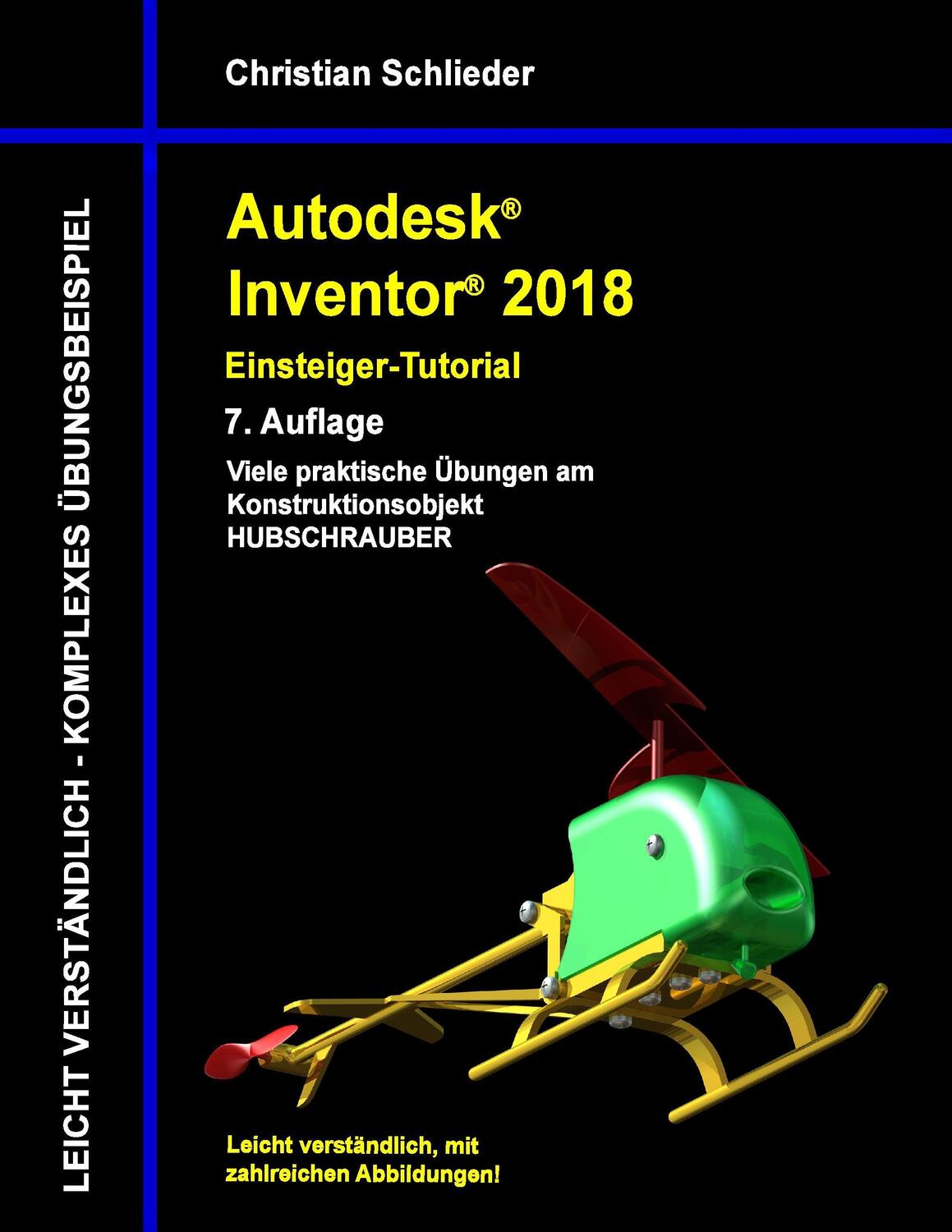 Cover: 9783744895200 | Autodesk Inventor 2018 - Einsteiger-Tutorial | Christian Schlieder