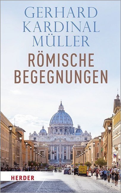 Cover: 9783451385650 | Römische Begegnungen | Gerhard Müller | Buch | 160 S. | Deutsch | 2019