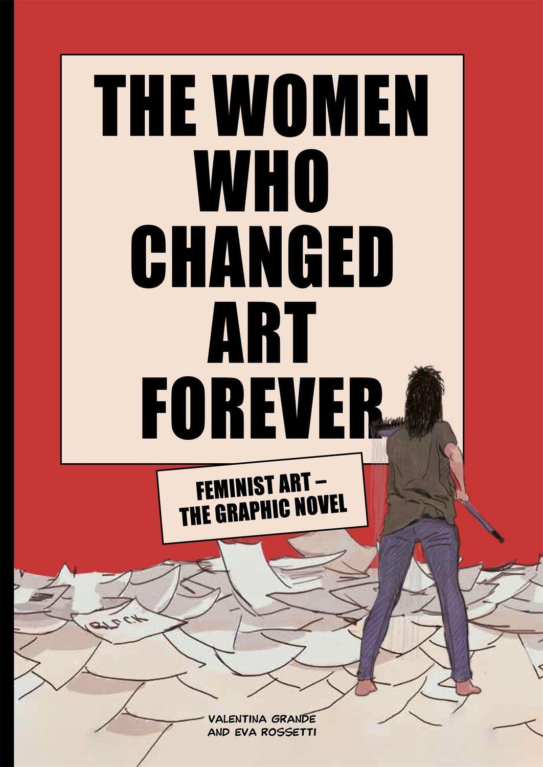Cover: 9781913947002 | The Women Who Changed Art Forever | Feminist Art - The Graphic Novel