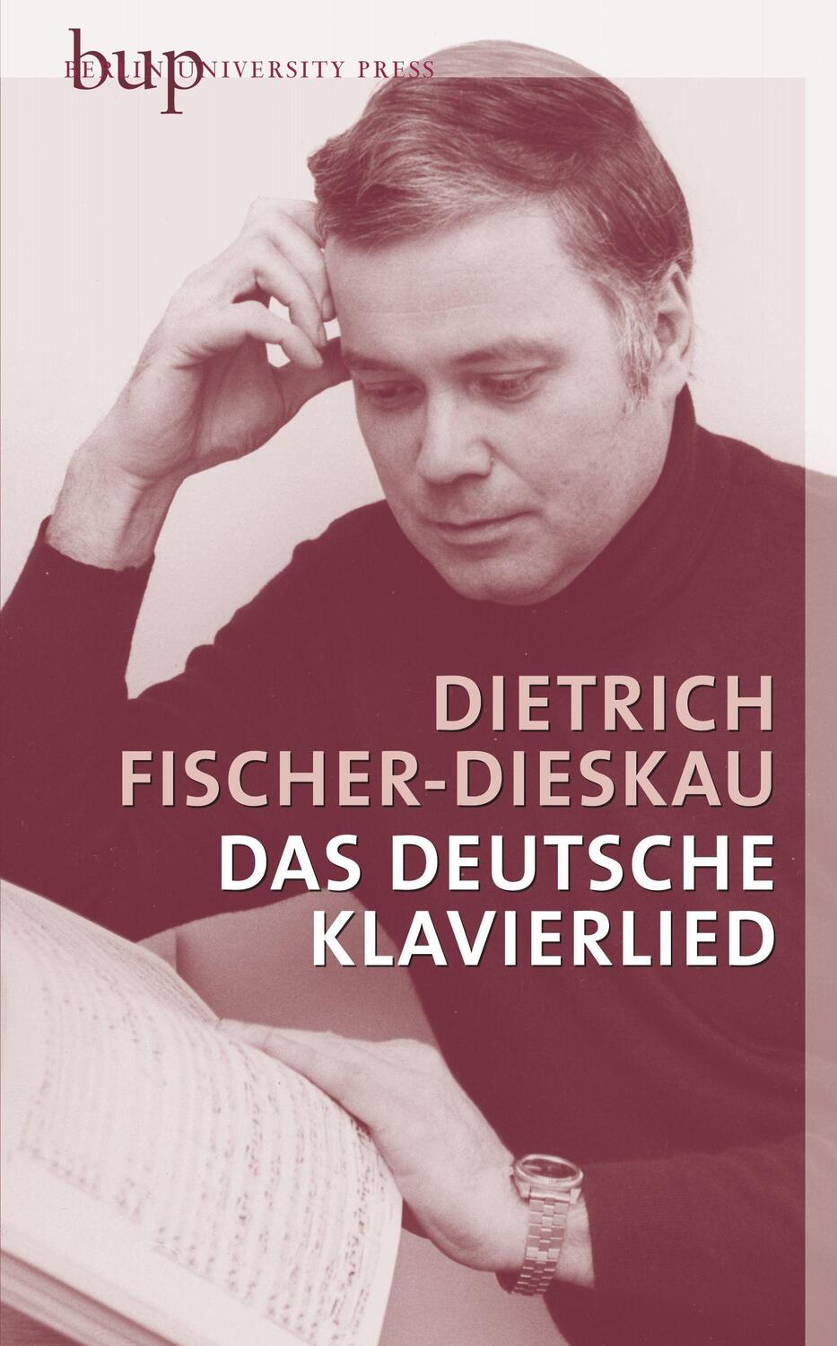 Cover: 9783862800216 | Das deutsche Klavierlied | Dietrich Fischer-Dieskau | Buch | Deutsch