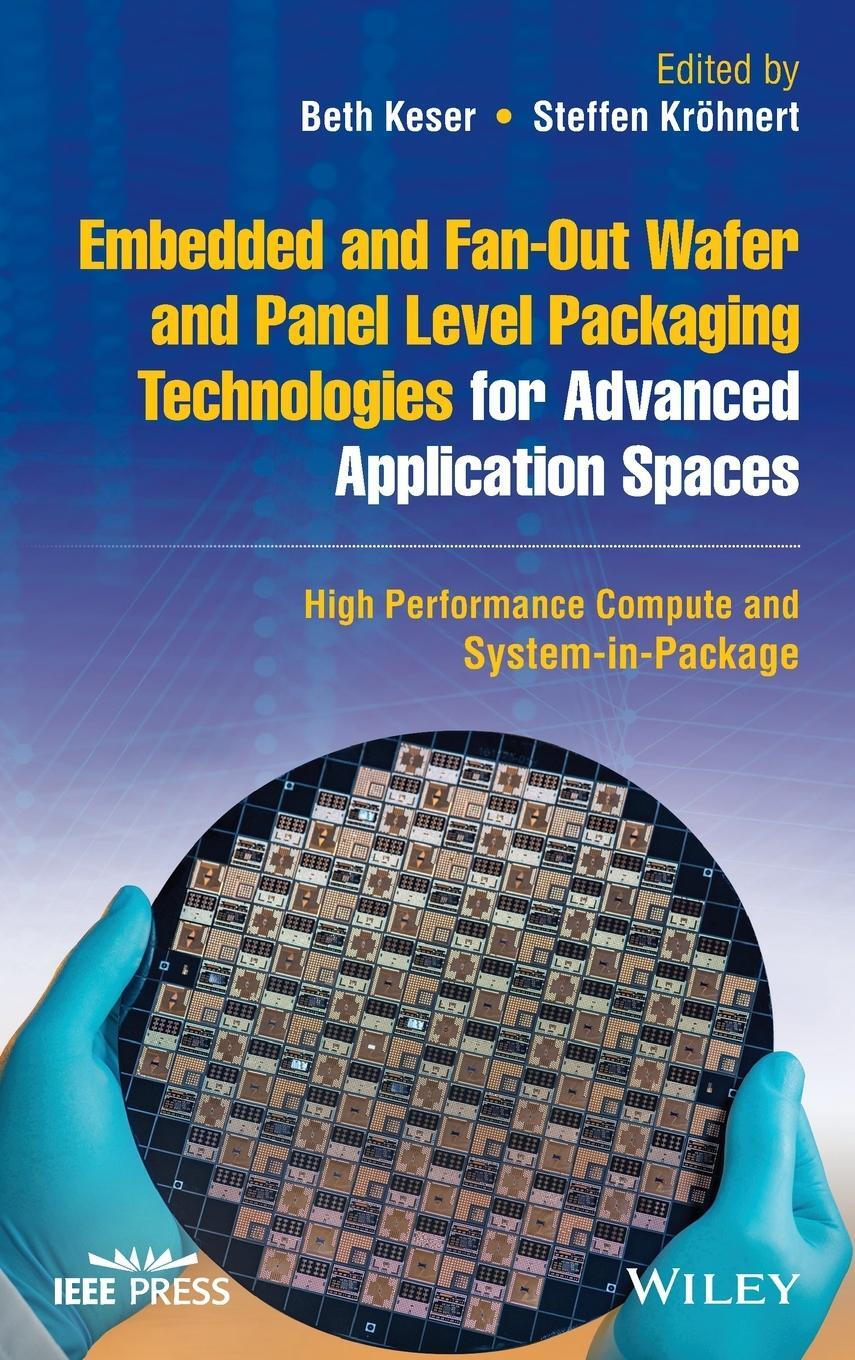 Cover: 9781119793779 | Embedded and Fan-Out Wafer and Panel Level Packaging Technologies...