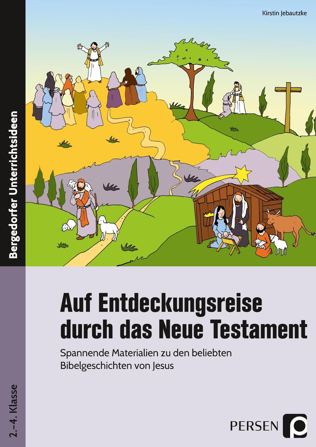 Cover: 9783403202745 | Auf Entdeckungsreise durch das Neue Testament | Kirstin Jebautzke