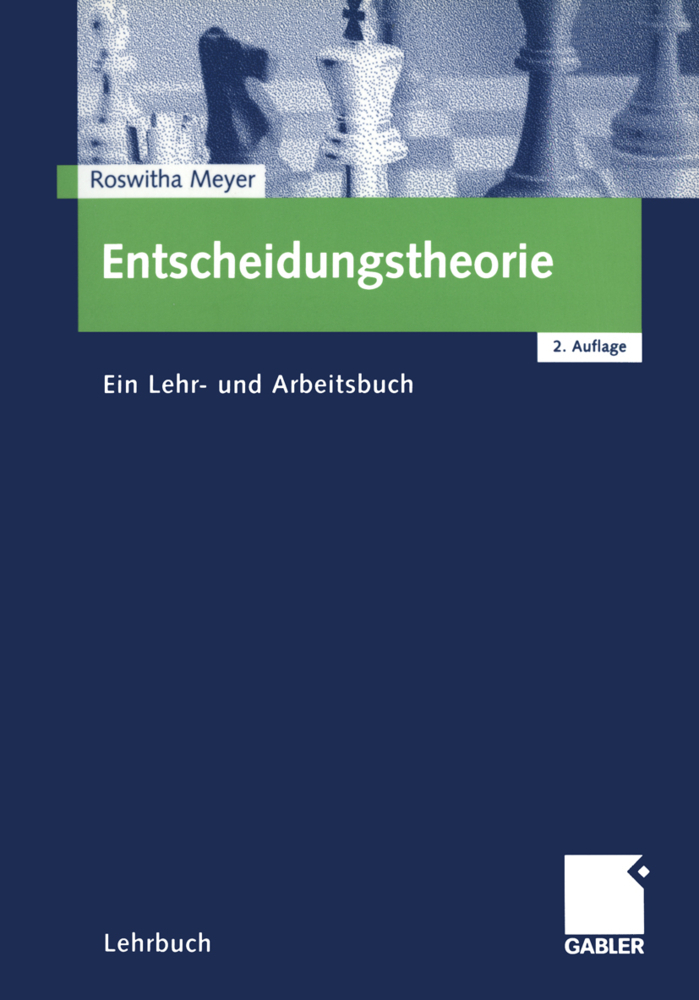 Cover: 9783409222495 | Entscheidungstheorie | Ein Lehr- und Arbeitsbuch | Roswitha Meyer