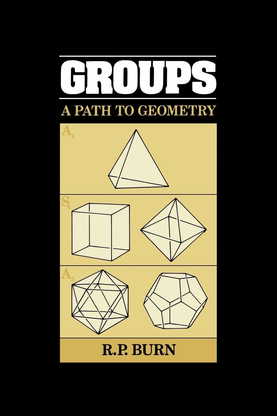 Cover: 9780521347938 | Groups | A Path to Geometry | R. P. Burn | Taschenbuch | Paperback