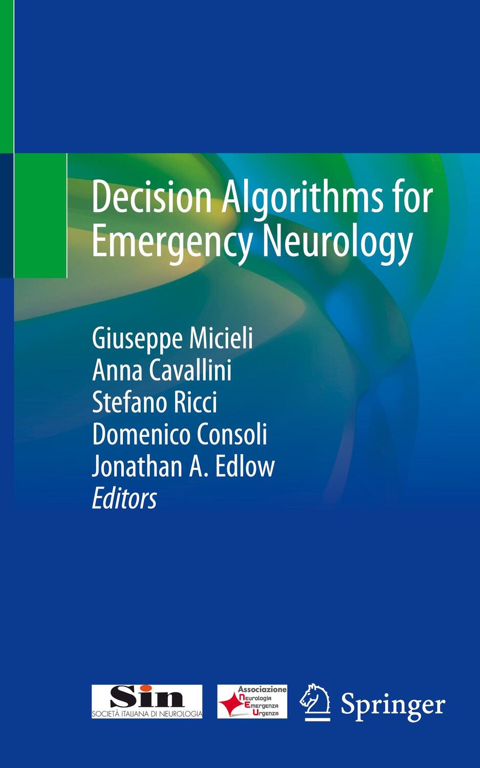Cover: 9783030512781 | Decision Algorithms for Emergency Neurology | Giuseppe Micieli (u. a.)