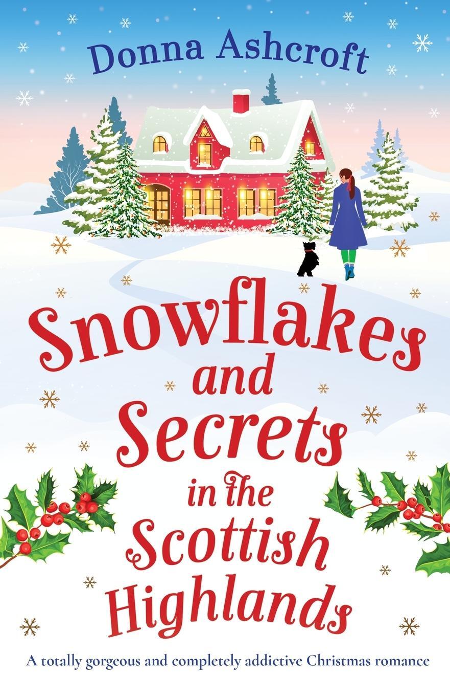 Cover: 9781803145235 | Snowflakes and Secrets in the Scottish Highlands | Donna Ashcroft