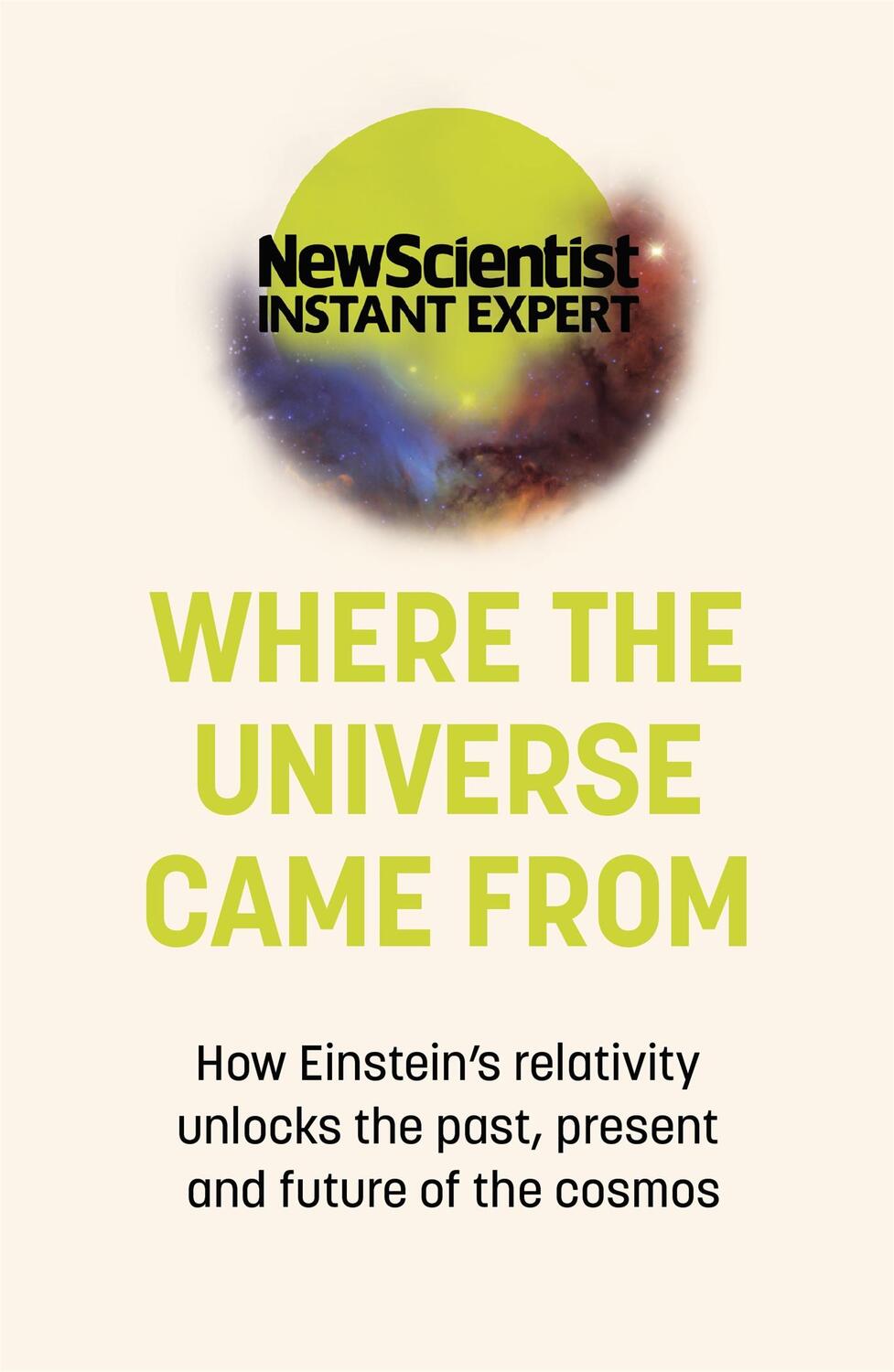 Cover: 9781529381832 | Where the Universe Came From | New Scientist | Taschenbuch | Englisch
