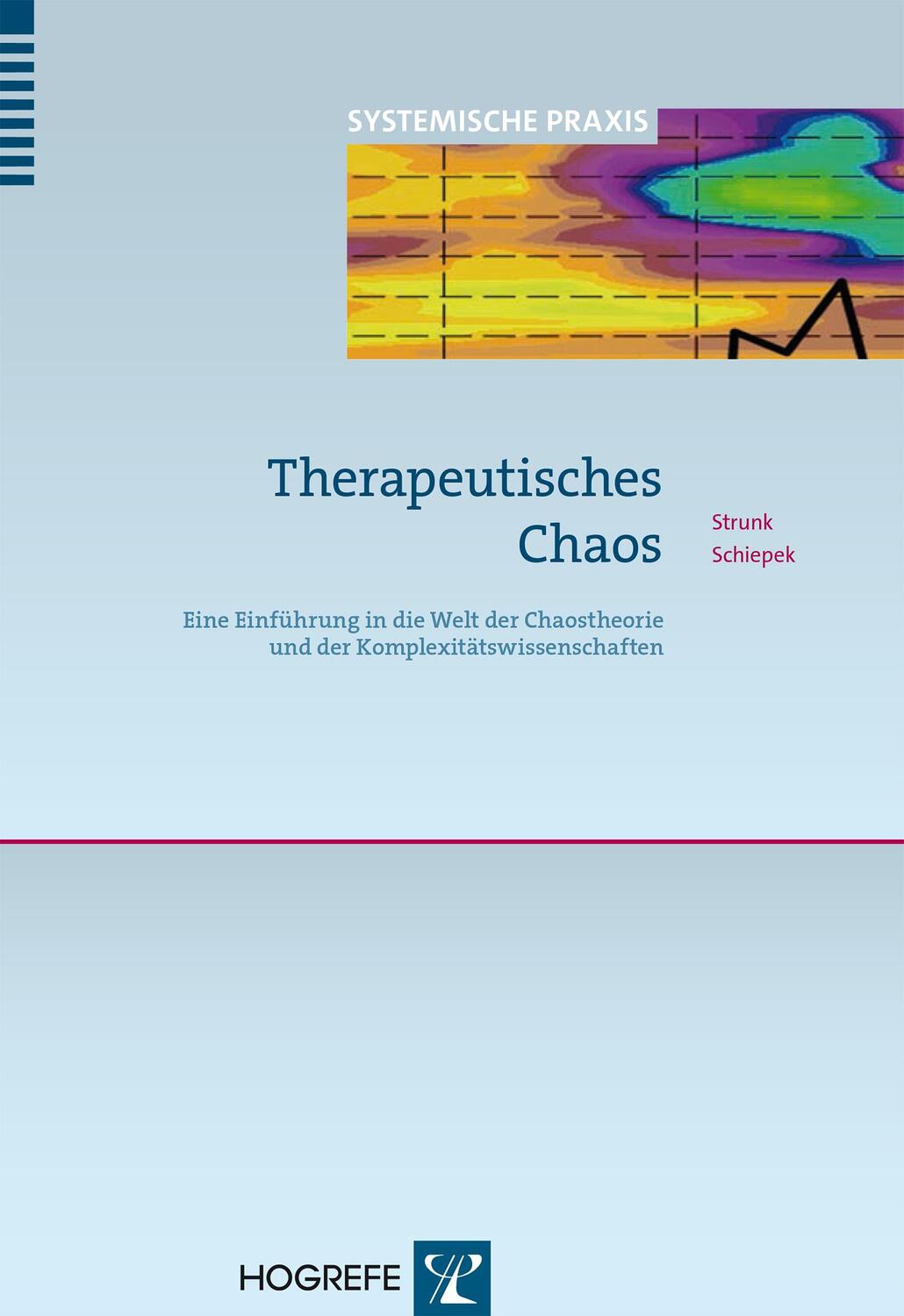 Cover: 9783801724979 | Therapeutisches Chaos | Guido Strunk (u. a.) | Taschenbuch | 155 S.