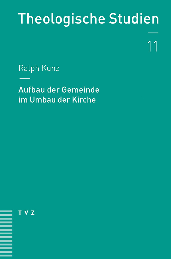 Cover: 9783290178123 | Aufbau der Gemeinde im Umbau der Kirche | Ralph Kunz | Taschenbuch