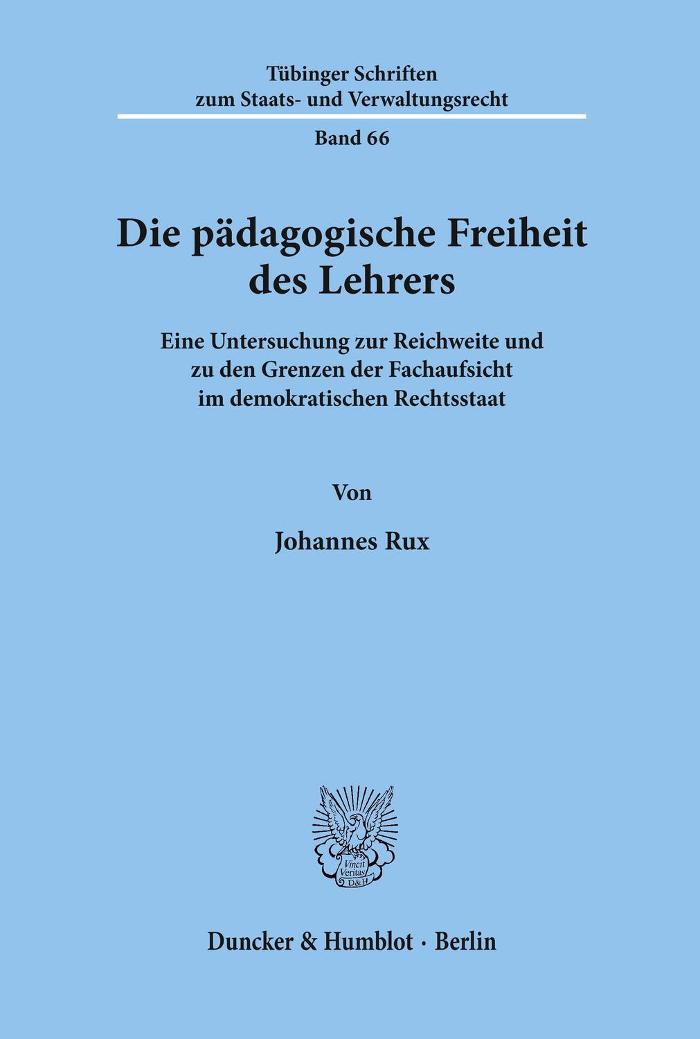 Cover: 9783428108954 | Die pädagogische Freiheit des Lehrers. | Johannes Rux | Taschenbuch