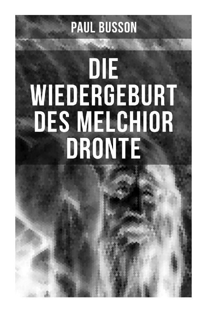 Cover: 9788027255368 | Die Wiedergeburt des Melchior Dronte | Die Unsterblichkeit der Seele