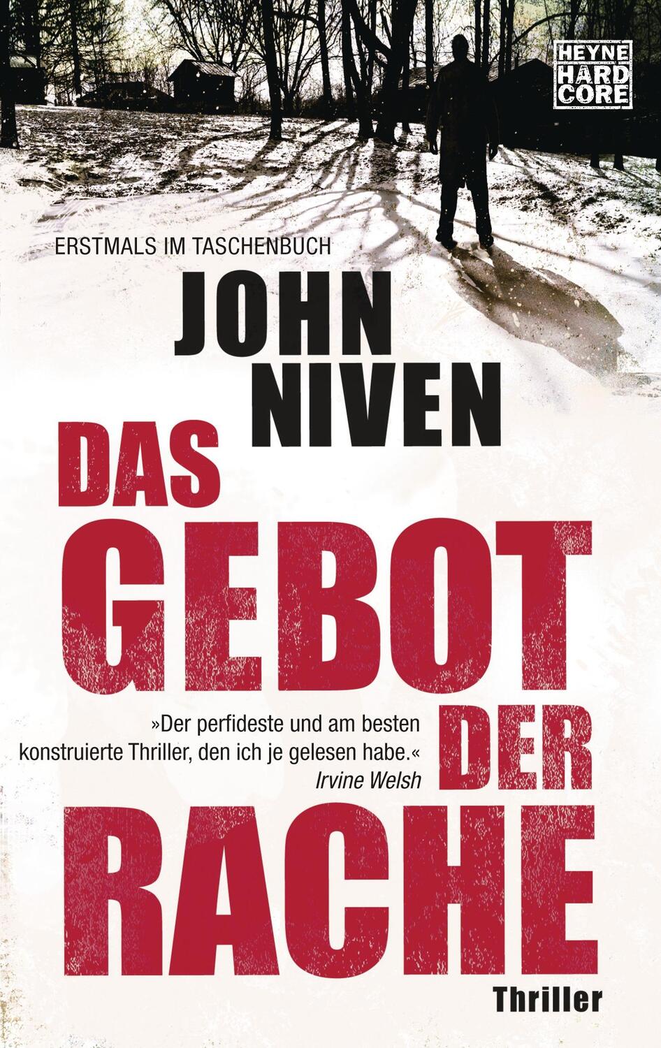 Cover: 9783453676756 | Das Gebot der Rache | John Niven | Taschenbuch | Deutsch | 2014