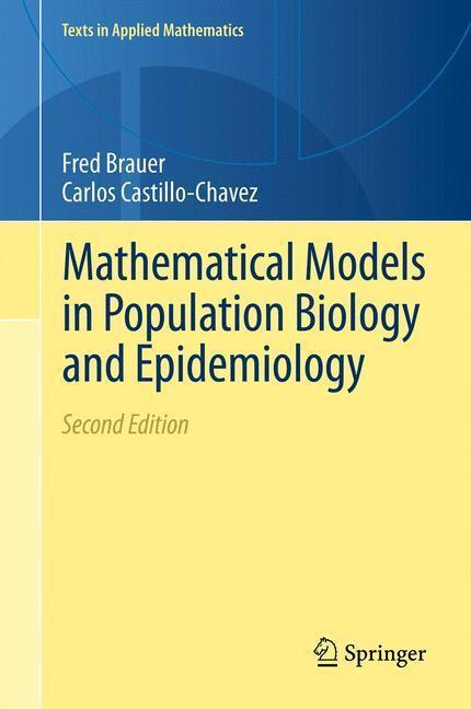 Bild: 9781489993984 | Mathematical Models in Population Biology and Epidemiology | Buch