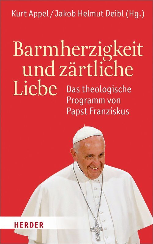 Cover: 9783451349652 | Barmherzigkeit und zärtliche Liebe | Kurt Appel (u. a.) | Buch | 2016
