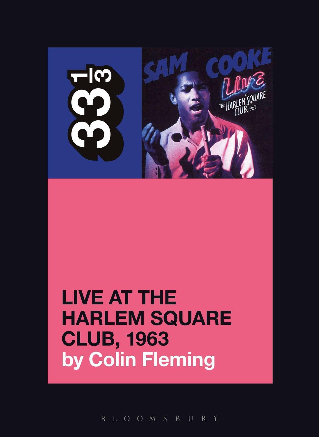 Cover: 9781501355547 | Sam Cooke's Live at the Harlem Square Club, 1963 | Colin Fleming