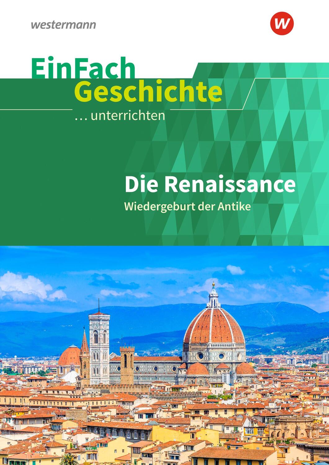 Cover: 9783140247399 | Renaissance. EinFach Geschichte ...unterrichten | Taschenbuch | 2019