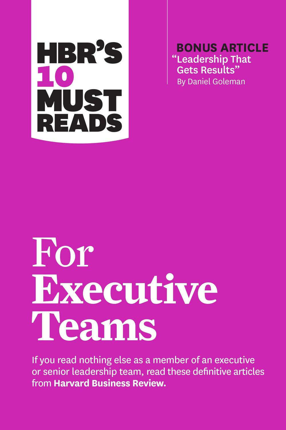 Bild: 9781647825188 | HBR's 10 Must Reads for Executive Teams | Daniel Goleman (u. a.)