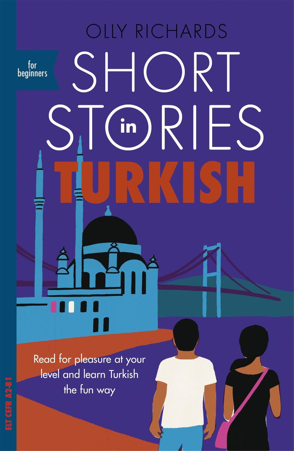 Cover: 9781529302929 | Short Stories in Turkish for Beginners | Olly Richards | Taschenbuch