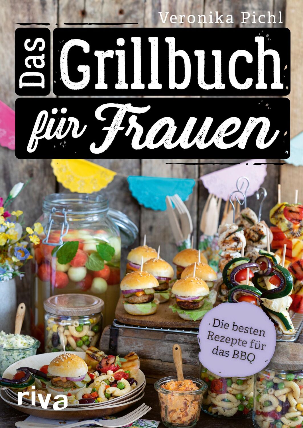 Cover: 9783742323941 | Das Grillbuch für Frauen | Veronika Pichl | Buch | 176 S. | Deutsch