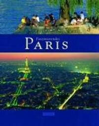 Cover: 9783881896887 | Faszinierendes Paris | Hartmut Krinitz | Buch | Deutsch | 2007