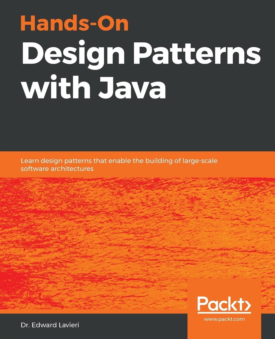 Cover: 9781789809770 | Hands-On Design Patterns with Java | Edward Lavieri | Taschenbuch