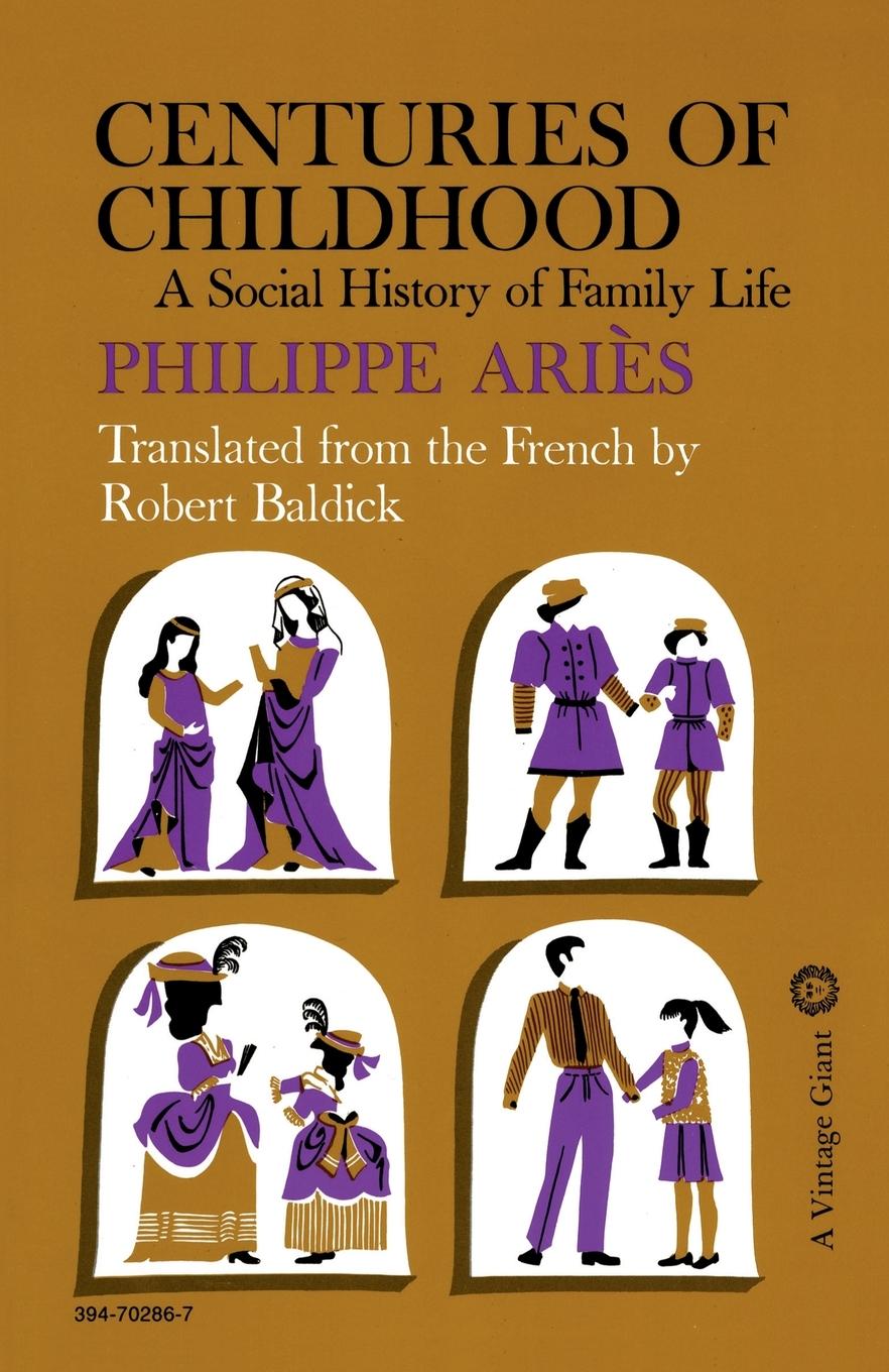 Cover: 9780394702865 | Centuries of Childhood | A Social History of Family Life | Aries